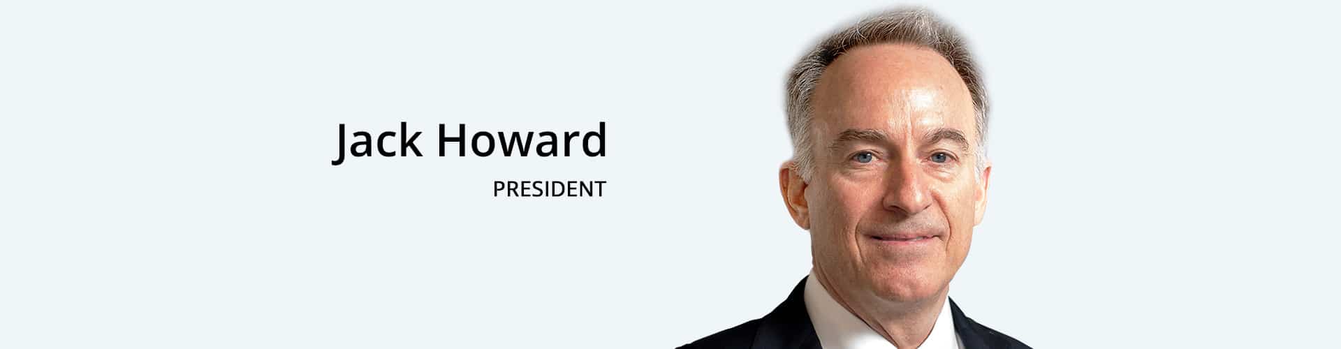 Jack Howard-President